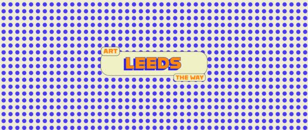 Brad Mangham | Art Leeds The Way