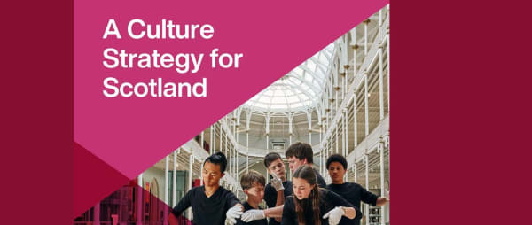 Shaping Scotland's refreshed Culture Strategy