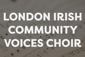 London Irish Community Voices Choir