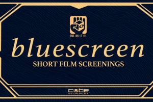 Bluescreen Short Film Screenings