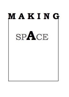 Making Space