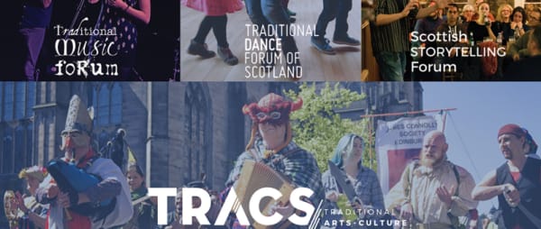 Introducing: Traditional Arts & Culture Scotland (TRACS)