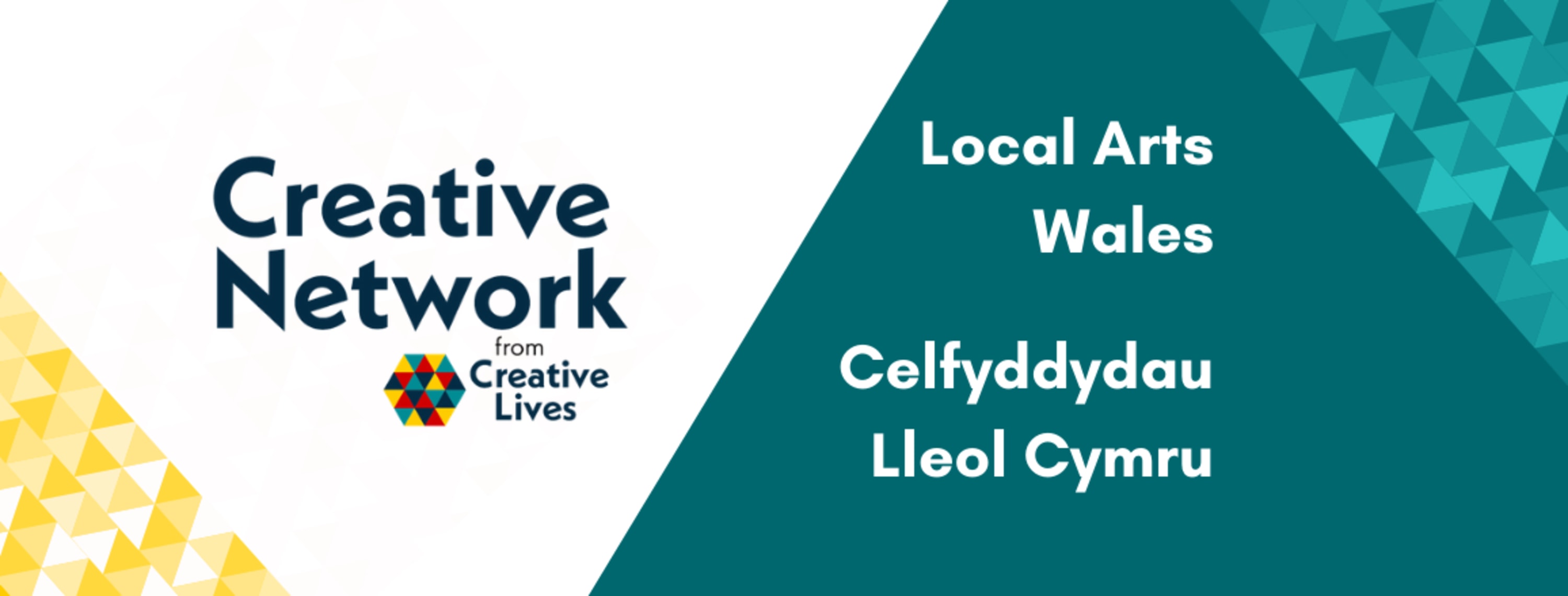 Rhwydwaith Creadigol - Celfyddydau Lleol Cymru